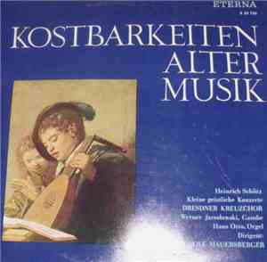 Heinrich Schütz - Hans Otto, Werner Jaroslawski, Dresdner Kreuzchor & Rudol ...