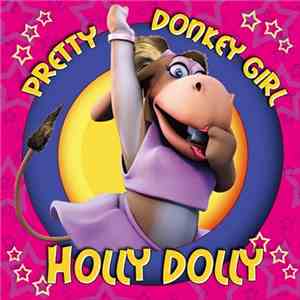 Holly Dolly - Pretty Donkey Girl