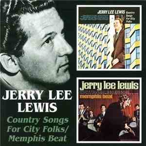 Jerry Lee Lewis - Country Songs For City Folks / Memphis Beat