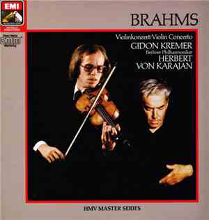 Johannes Brahms / Gidon Kremer, Berliner Philharmoniker, Herbert Von Karaja ...