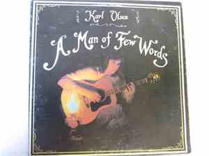 Karl Olsen - A Man Of Few Words