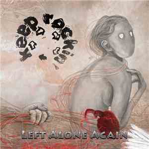 Keep Rockin' - Left Alone Again