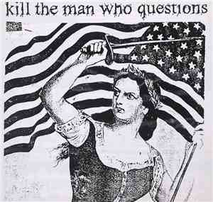 Kill The Man Who Questions / The Shoplifters  - Untitled / Pandemonium
