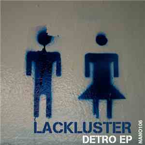 Lackluster - Detro EP