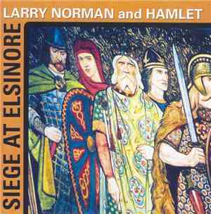 Larry Norman - Siege At Elsinore
