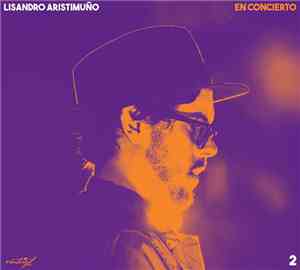 Lisandro Aristimuño - En Concierto 2