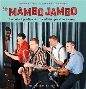 Los Mambo Jambo - Un Baile Hipnótico