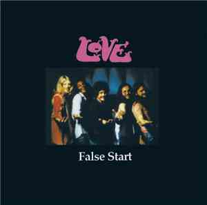 Love - False Start