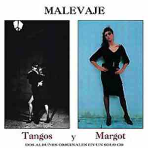 Malevaje - Tangos Y Margot