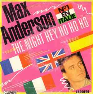 Max Anderson - The Night (Hey Ho Ho Ho)