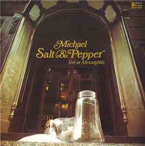 Michael Salt & Pepper - Live At Alexandra's