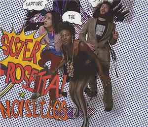 Noisettes - Sister Rosetta