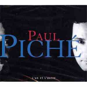 Paul Piché - L'Un Et L'Autre