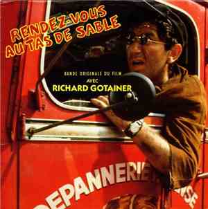 Richard Gotainer - Rendez-Vous Au Tas De Sable (Bande Originale Du Film)