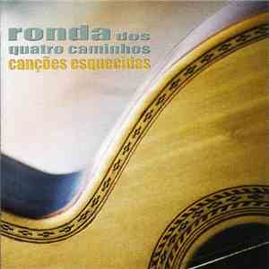 Ronda Dos Quatro Caminhos - Canções Esquecidas