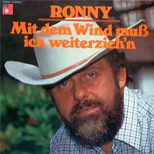 Ronny  - Mit Dem Wind Muß Ich Weiterzieh'n
