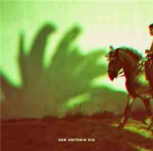 San Antonio Kid - San Antonio Kid