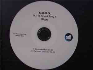 S.O.H.O.  Ft. Flo Rida & Tony T  - Work