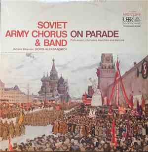 Soviet Army Chorus & Band, Boris Alexandrov - On Parade
