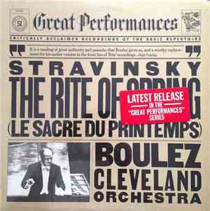 Stravinsky / Boulez, Cleveland Orchestra - The Rite Of Spring (Le Sacre Du ...