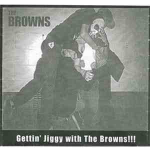 The Browns  - Gettin' Jiggy With The Browns!!!