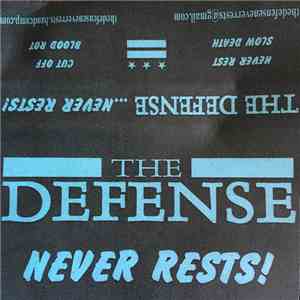The Defense  - ...Never Rests