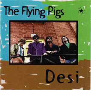 The Flying Pigs - Desi