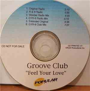 The Groove Club - Feel Your Love