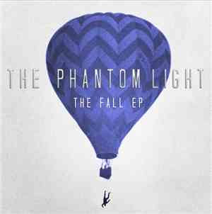 The Phantom Light - The Fall EP