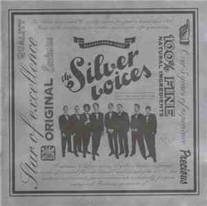The Silver Voices - Songs We Love So Dear