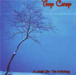 Tony Carey - A Lonely Life - The Anthology