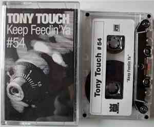 Tony Touch - #54 - Keep Feedin' Ya