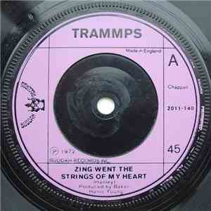Trammps - Zing Went The Strings Of My Heart