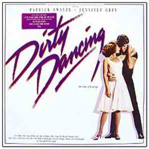 Various - Dirty Dancing (Original Soundtrack From The Vestron Motion Pictur ...