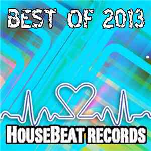 Various - Housebeat: Best Of 2013