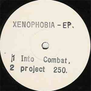 Xenophobia - Into Combat EP.