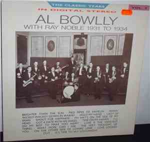 Al Bowlly With Ray Noble - Al Bowlly With Ray Noble 1931 To 1934