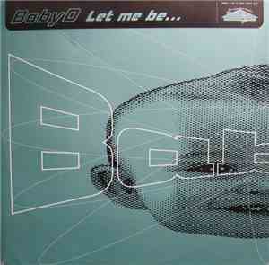 Baby D - Let Me Be...