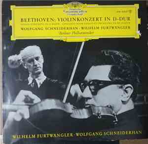 Beethoven - Wolfgang Schneiderhan, Wilhelm Furtwängler, Berliner Philharmon ...