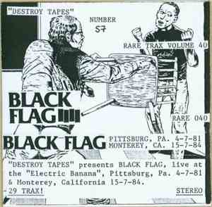 Black Flag - Pittsburg, PA. 4-7-81 Monterey, CA 15-7-84