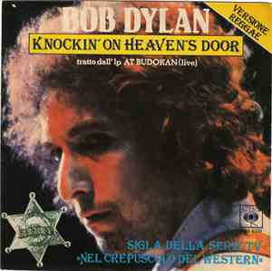 Bob Dylan - Knockin' On Heaven's Door