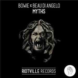 Bowie & Beau Di Angelo - Myths