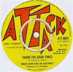 Brent Dowe And The Gaytones - Share The Good Times