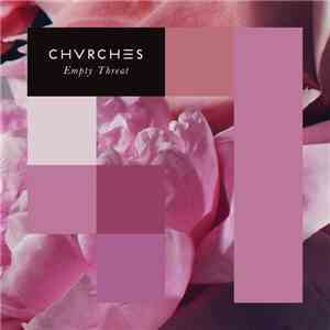 Chvrches - Empty Threat