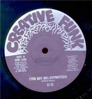 Ci Ci - (You Got Me) Hypnotized