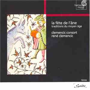 Clemencic Consort, René Clemencic - La Fête De L´âne