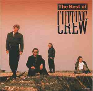 Cutting Crew - The Best Of