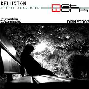Delusion  - Static Chaser EP