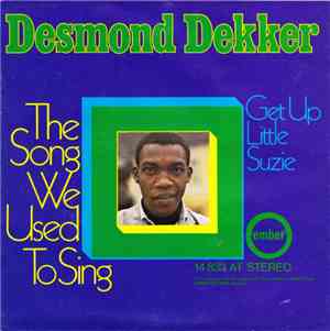 Desmond Dekker - The Song We Used To Sing