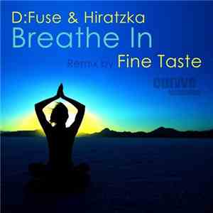 D:Fuse & Hiratzka - Breathe In